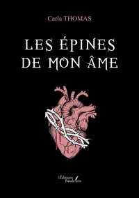 Les épines de mon âme