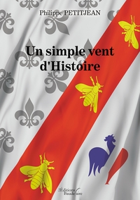 UN SIMPLE VENT D'HISTOIRE