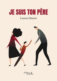 JE SUIS TON PERE