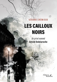 Les cailloux noirs