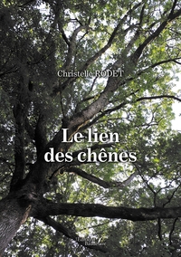 LE LIEN DES CHENES