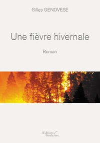 UNE FIEVRE HIVERNALE
