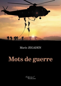 MOTS DE GUERRE