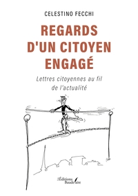 Regards d'un citoyen engagé