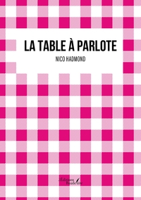 LA TABLE A PARLOTE