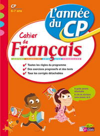 L'année du CP - Cahier de Français