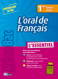 MEMOBAC L'ESSENTIEL ORAL DE FRANCAIS 1RES TOUTES SERIES