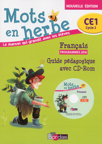 Mots en herbe CE1, Guide pédagogique avec CD-Rom