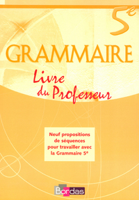 Grammaire 5e, Livre du professeur