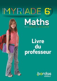 Mathématiques, Myriade 6e, Livre du professeur