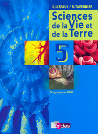 C.Lizeaux / R.Tavernier/Baude SVT 5e, Livre de l'élève