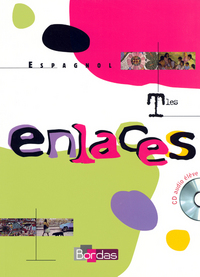 Enlaces Tle, Livre de l'élève + CD 