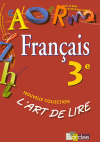 L'ART DE LIRE 3E FRANCAIS MANUEL