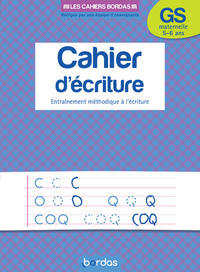 Les cahiers Bordas - Cahier d'écriture GS