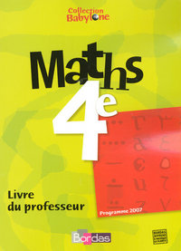 Babylone Mathématiques 4e, Livre du professeur
