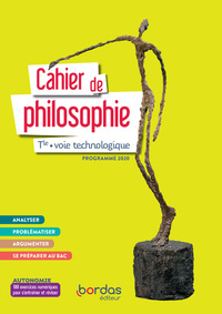 Cahier de Philosophie Tle Technologique, Cahier de l'élève