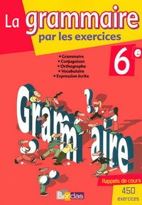 GRAMMAIRE PAR EXERCIC 6E 2008