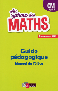 Au rythme des Maths CM, Guide pédagogique du manuel