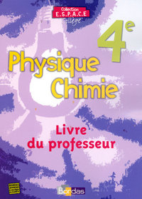 E.S.P.A.C.E. collège Physique-Chimie 4e, Livre du professeur