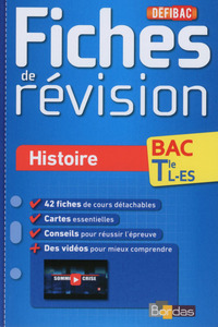 DéfiBac - Fiches de révision - Histoire Tle L-ES