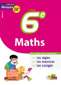 LES BASIQUES - MATHS 6E