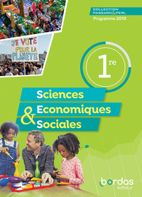 Sciences Economiques et Sociales - Passard / Perl 1re, Livre de l'élève
