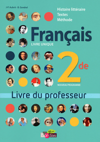 Français - Livre Unique 2de, Livre du professeur