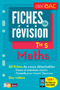 DéfiBac - Fiches de révision - Maths Spécifique et Spécialité Term S