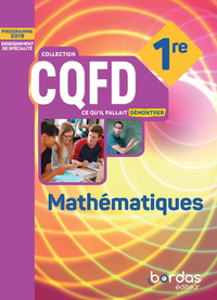 Mathématiques - CQFD 1re, Livre de l'élève