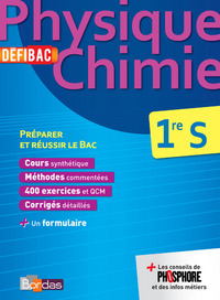 DéfiBac - Cours/Méthodes/Exos Physique/Chimie 1ère S