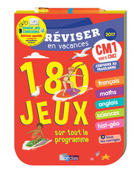 Réviser en vacances CM1 vers CM2 180 jeux sur tout le programme