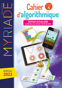Mathématiques, Myriade Cycle 4, Cahier d'algorithmique de l'élève