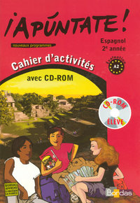 APUNTATE 2E ANNEE CAHIER D'ACTIVITES + CD ROM 2007