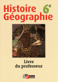 Histoire Géographie, Leborgne 6e, Livre du professeur