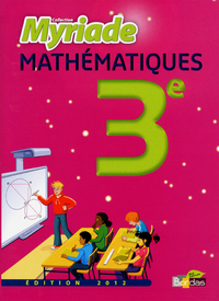 Mathématiques, Myriade 3e, Livre de l'élève - Petit format