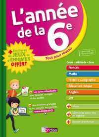 L'ANNEE DE LA 6E + LIVRET DE JEUX