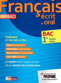 DefiBac - Cours/Méthodes/Exos Français écrit et oral 1ère toutes séries