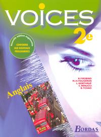 VOICES 2DE 2005 ANGLAIS NOUVELLE EDITION AUGMENTEECONFORME AUX NOUVEAUX PROGRAMMES