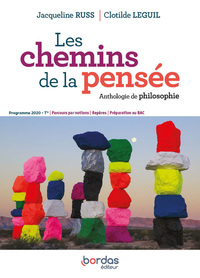 Les chemin de la pensée - Anthologie de la Philosophie Tle, Livre de l'élève