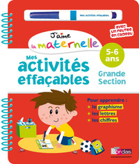 J'aime la maternelle - Mes activités effaçables - Grande section