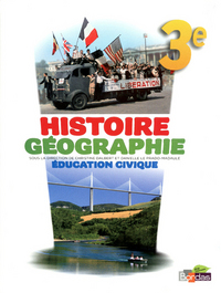 Histoire Géographie Education Civique 3e, Livre de l'élève - Petit format