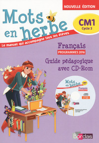 Mots en herbe CM1, Guide pédagogique avec CD-Rom 