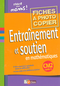 Place aux maths ! Entraînement et soutien en mathématiques CM1 2006 Fiches à photocopier