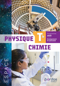 Physique Chimie - ESPACE Tle Spécialité, Livre de l'élève