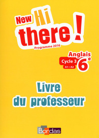 New Hi There ! 6e, Livre du professeur