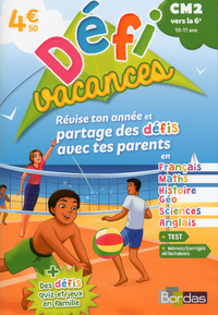 DéfiVacances CM2 vers la 6e Révise ton année et partage des défis avec tes parents