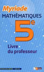 Mathématiques, Myriade 5e, Livre du professeur