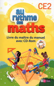 Au rythme des maths CE2, Livre du maître du manuel + CD-Rom CE2, Livre de l'élève