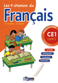 LES 4 CHEMINS DU FRANCAIS CE1 CYCLE 2 PROGRAMME 2008 NE