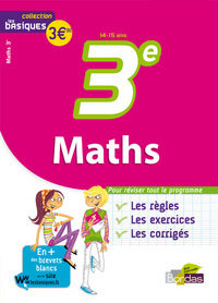 LES BASIQUES - MATHS 3E